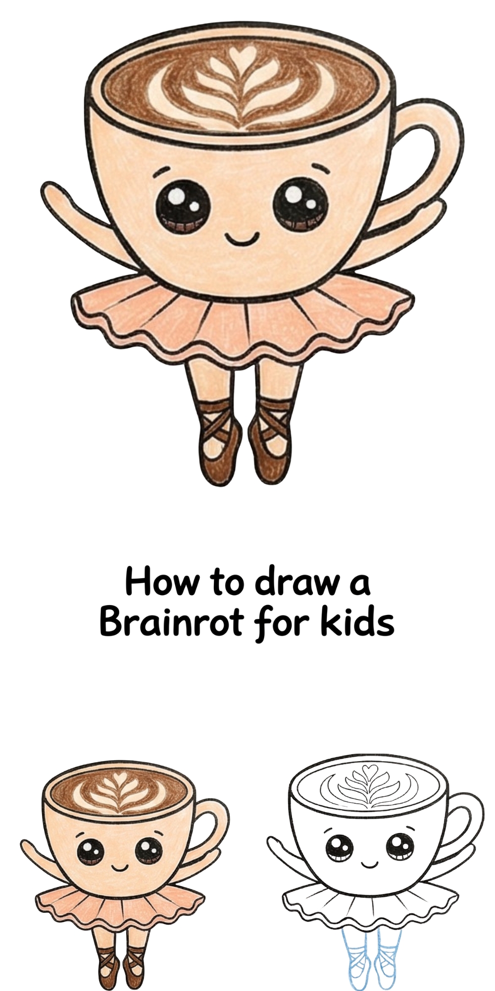 How to Draw a Brainrot for Kids: Cute Coffee Ballerina Fun