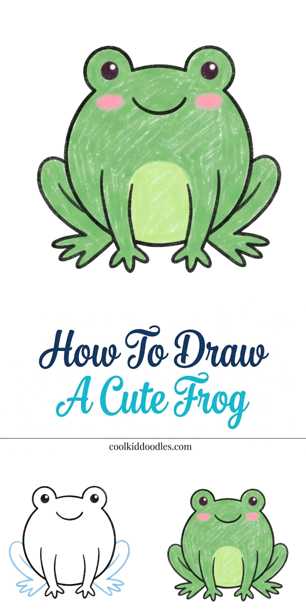 How to Draw a Cute Frog: Easy Step-by-Step Fun for Kids